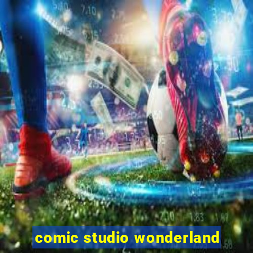 comic studio wonderland